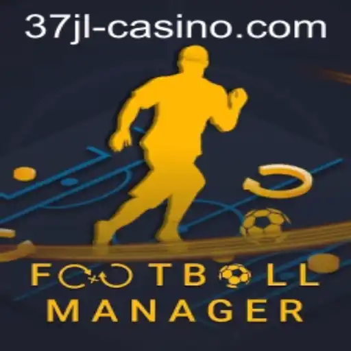 The World of FootballManager 37JL: A Comprehensive Guide
